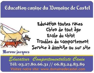 DOMAINE DE CASTEL 	Jacques MARONE Éducateur Comportementaliste Canin