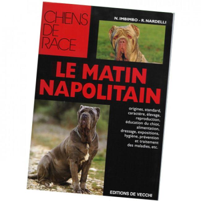 Livre "Mâtin Napolitain" Collection Chien de Race